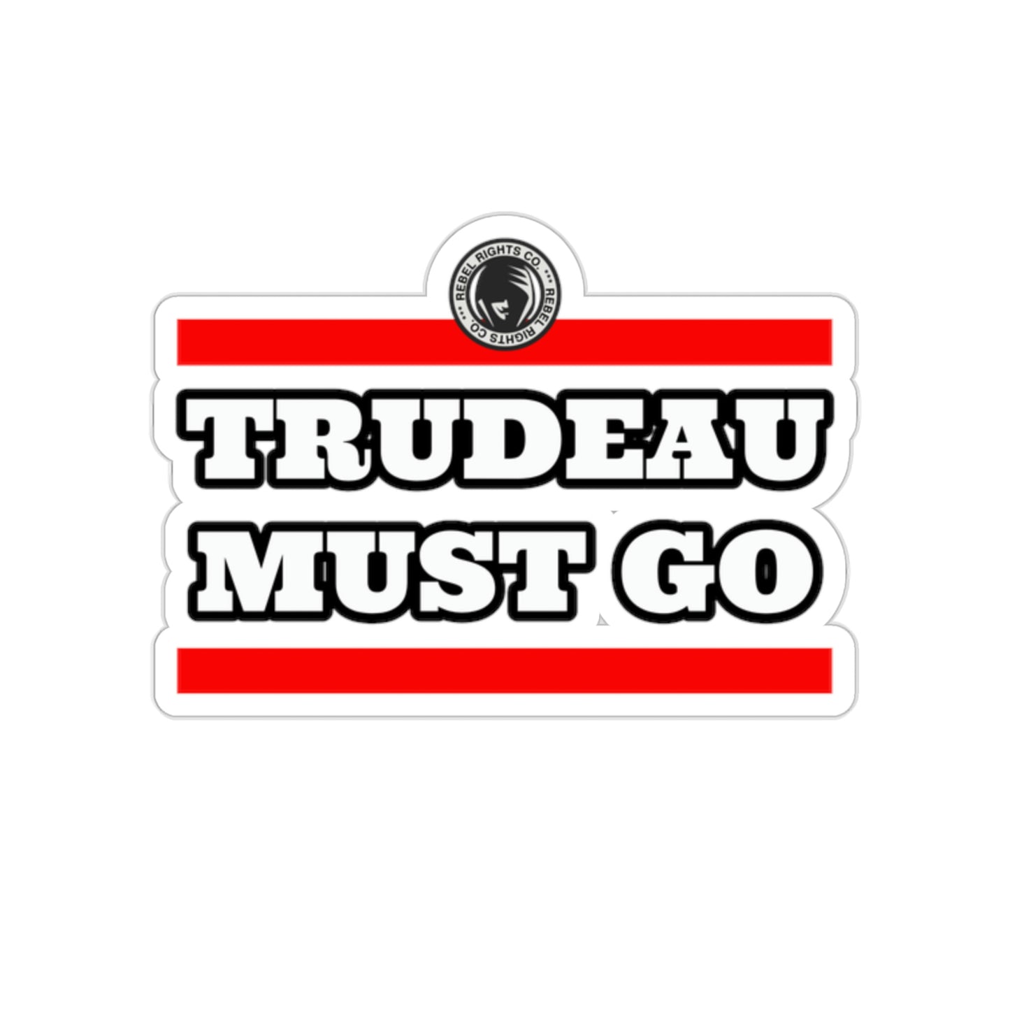 Trudeau Must Go Kiss-Cut Stickers