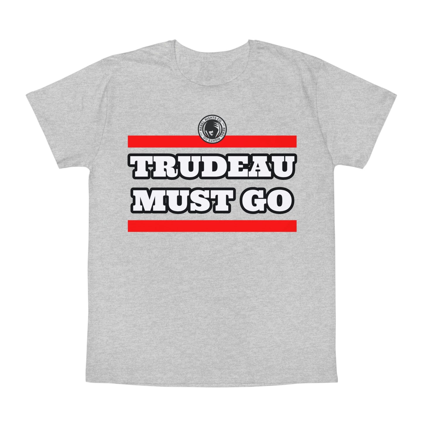 Trudeau Must Go T-Shirt