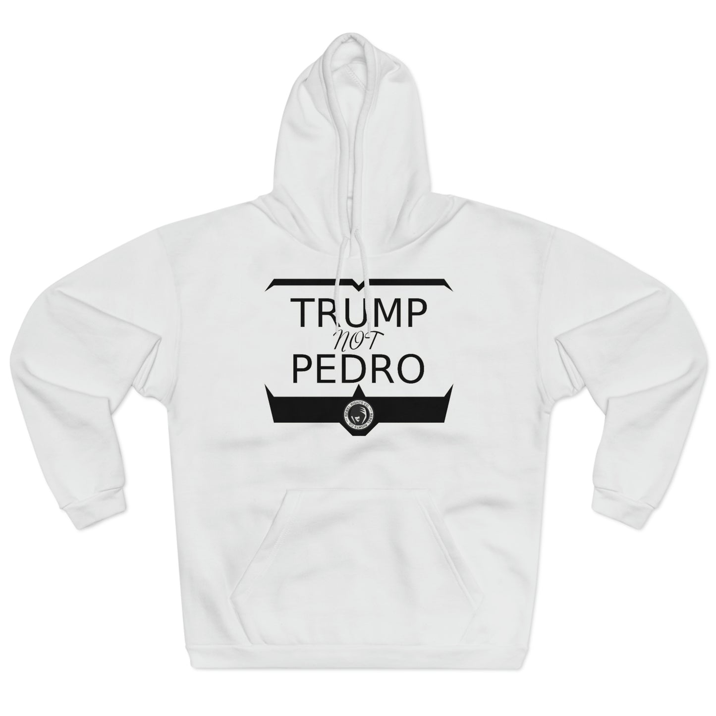 Trump not Pedro 2024 Hoodie