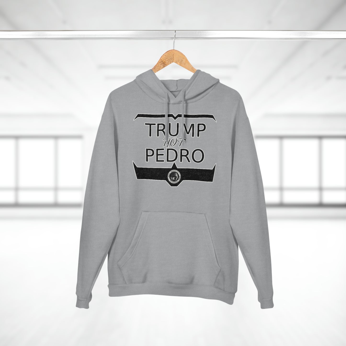 Trump not Pedro 2024 Hoodie