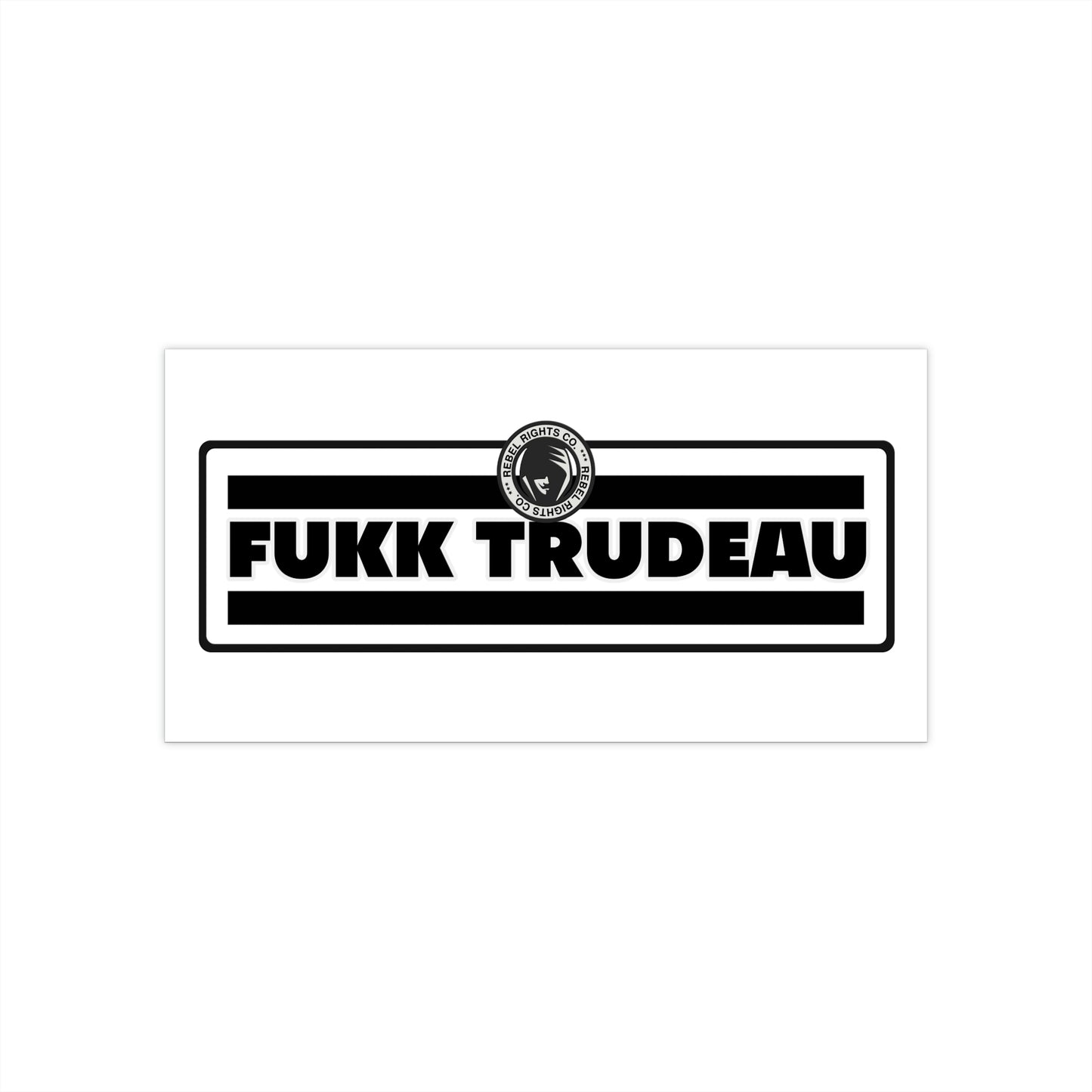 Trudeau Must Go Bumper Stickers