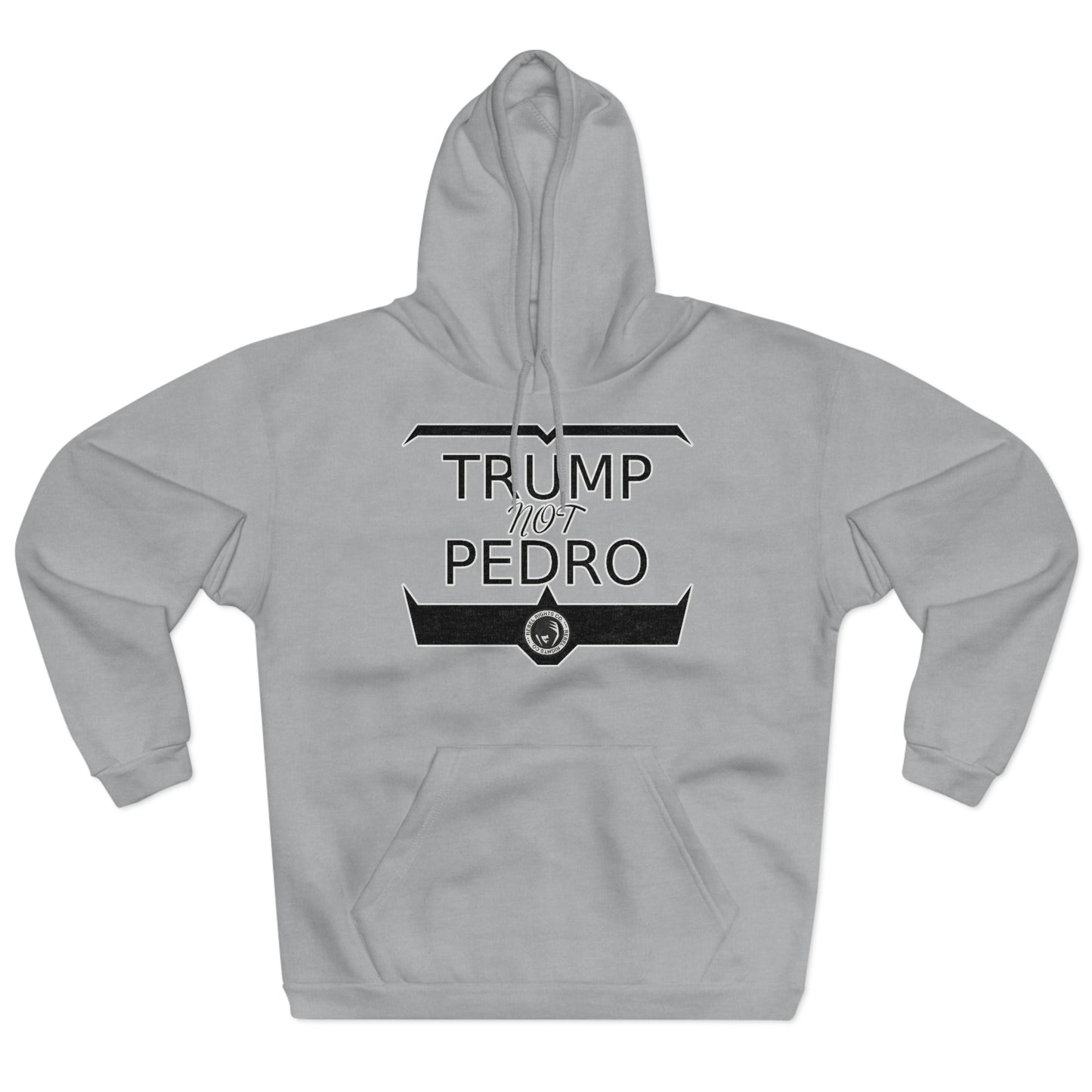 Trump not Pedro 2024 Hoodie