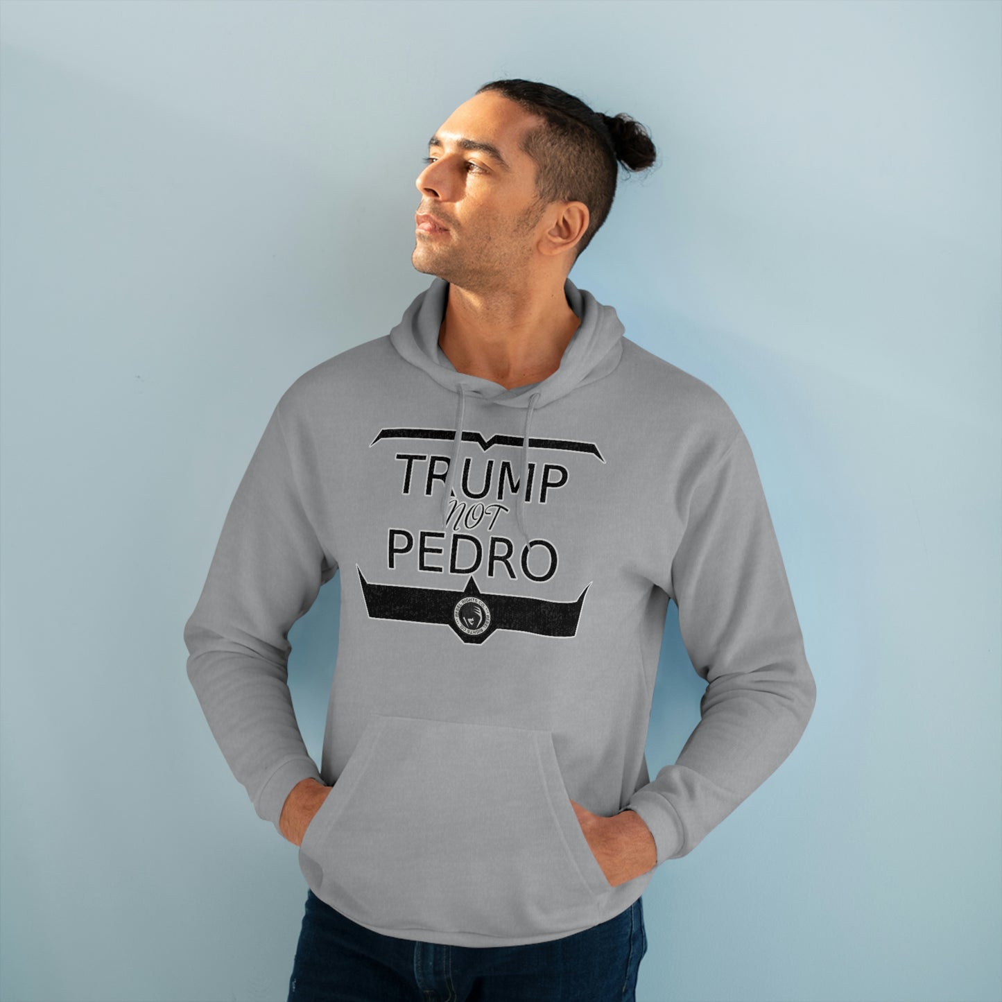 Trump not Pedro 2024 Hoodie