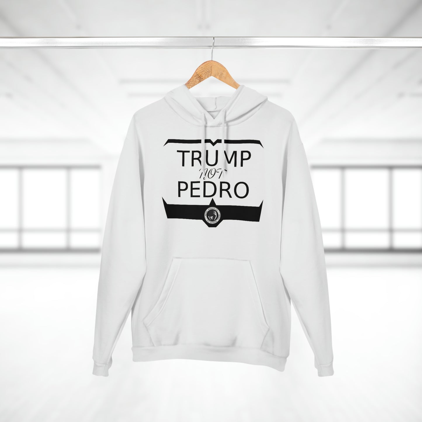 Trump not Pedro 2024 Hoodie